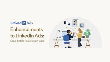 LinkedIn’s Latest Ad System Updates [Infographic]