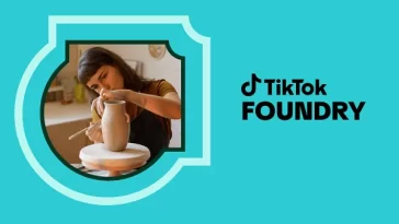 TikTok Launches Foundry Program To Promote Its Ads