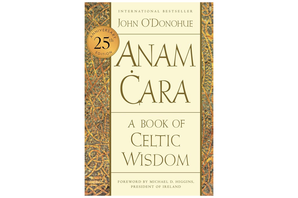 Book cover for "Anam Cara: A Book of Celtic Wisdom" by John O'Donohue, a 25th-anniversary edition.