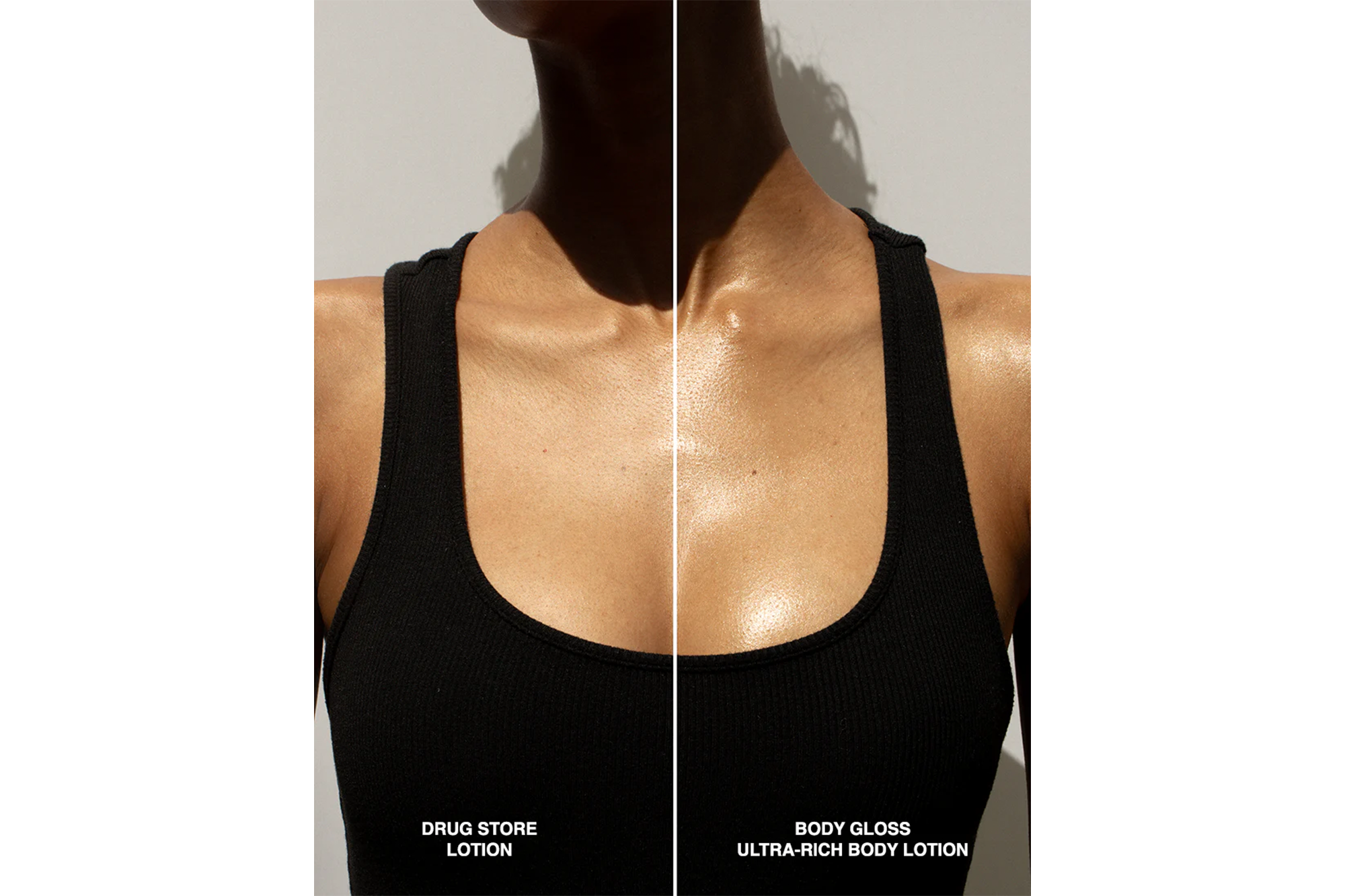 Before-and-after comparison of a drugstore lotion (left) and Body Gloss Ultra-Rich Body Lotion (right) on a person's chest and collarbone.
