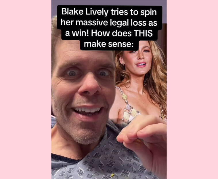 Blake Lively Tries To Spin Her Massive Legal Loss As A Win! How Does THIS Make Sense? | Perez Hilton