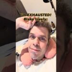 I'm EXHAUSTED! Blake Lively... | Perez Hilton