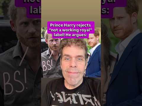 Prince Harry Rejects “Not A Working Royal” Label! He Argues: