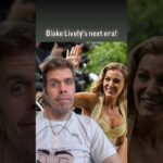 Blake Lively's Next Era! | The Perez Hilton Podcast