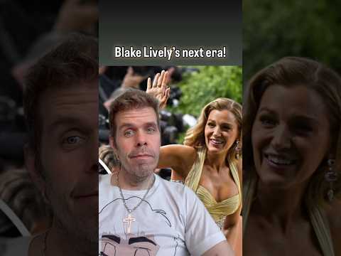 Blake Lively's Next Era! | The Perez Hilton Podcast